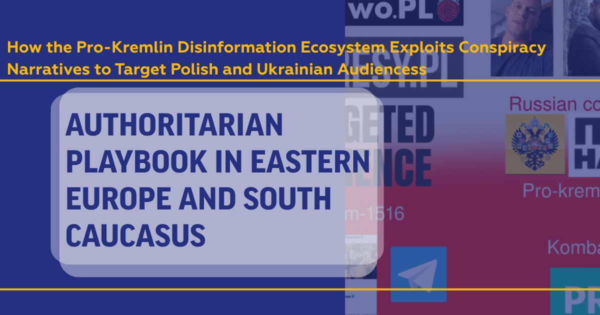 How the Pro-Kremlin Disinformation Ecosystem Exploits Conspiracy Narratives to Target Polish and Ukrainian Audiences